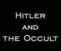 Гитлер и оккультизм